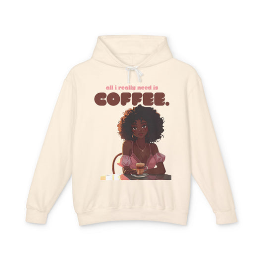Coffee Queen Hoodie — "All I Really Need Is Coffee" Afro Girl Graphic Hoodie