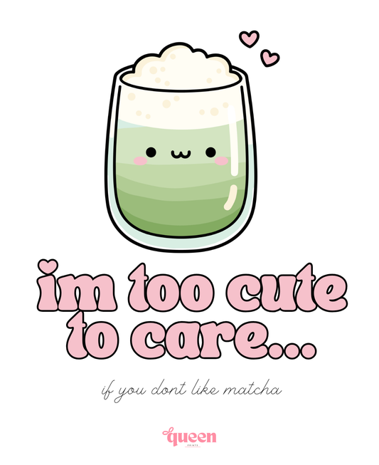 40oz Tumbler — "I'm Too Cute To Care" Kawaii Matcha Travel Mug