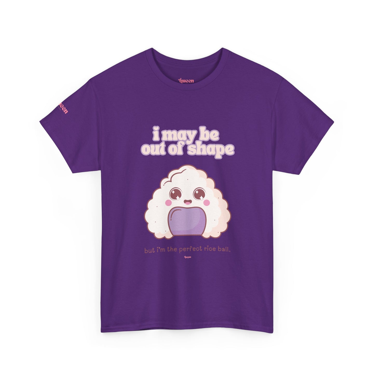 Cute Rice Ball Tee — "I may be out of shape" Kawaii Graphic T-Shirt