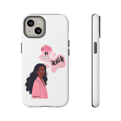 Phone Case — 'God is Within Her, She Will Not Fail' Inspirational Illustrated Case
