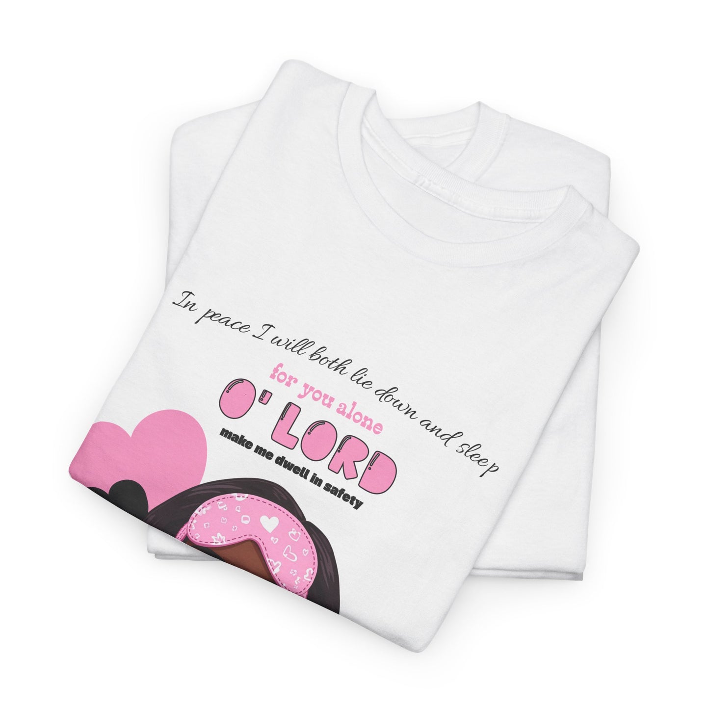 Girl in Pink Pajamas T‑Shirt — "O' Lord" Cute Christian Sleepy Design