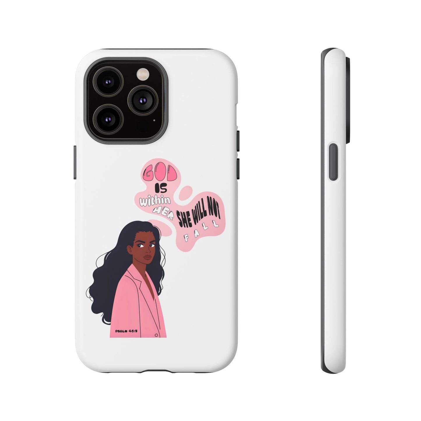 Phone Case — 'God is Within Her, She Will Not Fail' Inspirational Illustrated Case
