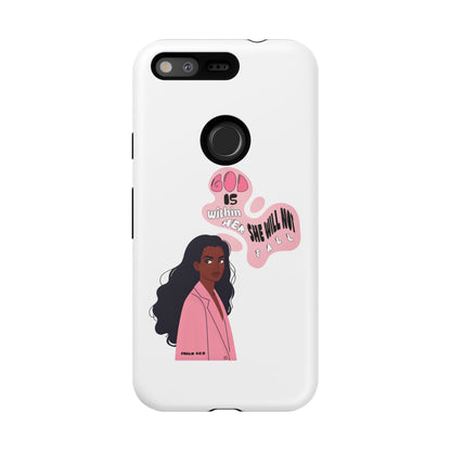 Phone Case — 'God is Within Her, She Will Not Fail' Inspirational Illustrated Case