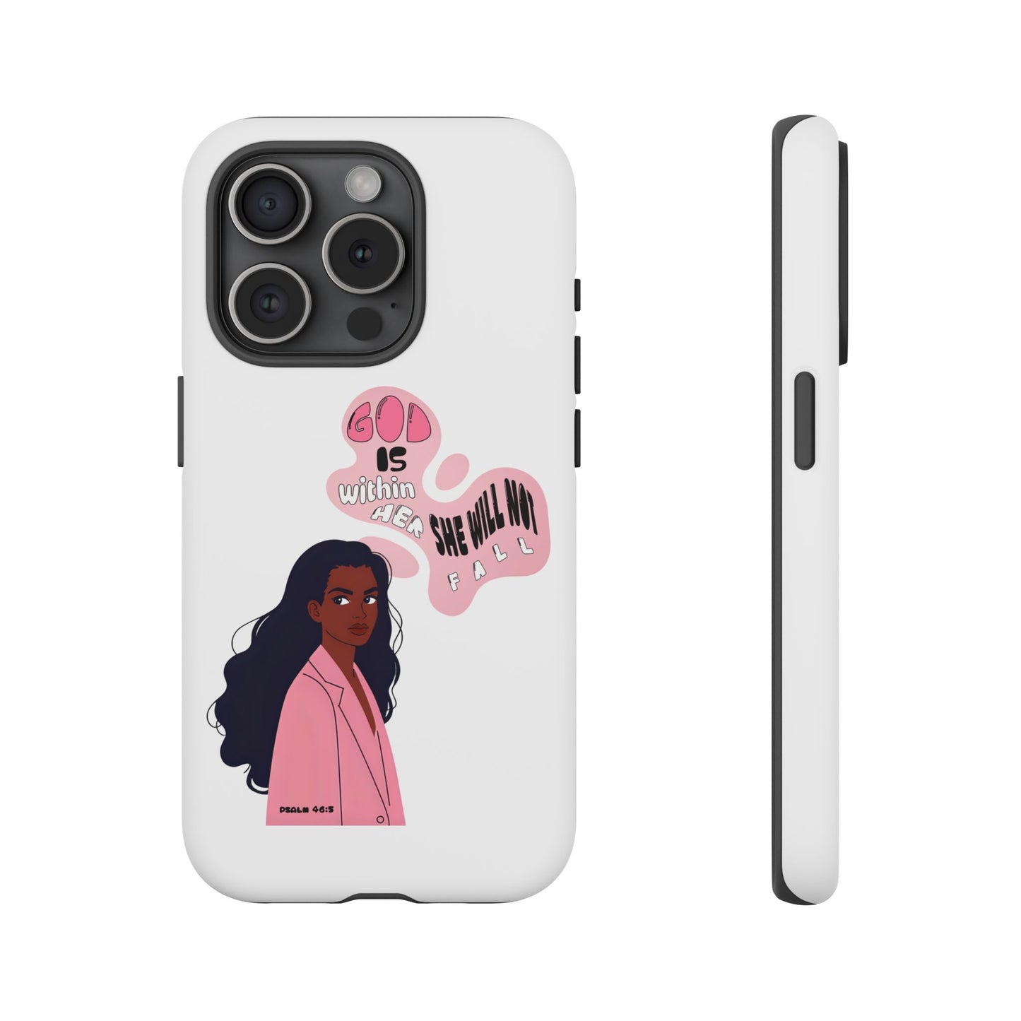 Phone Case — 'God is Within Her, She Will Not Fail' Inspirational Illustrated Case