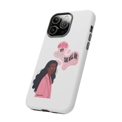Phone Case — 'God is Within Her, She Will Not Fail' Inspirational Illustrated Case
