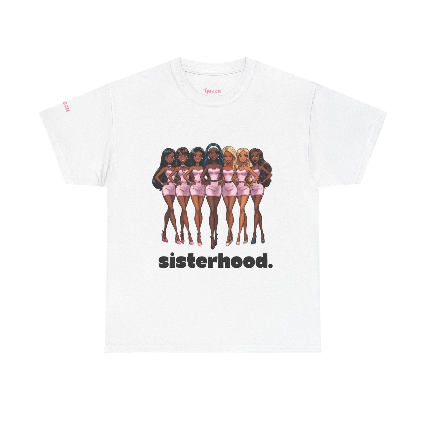 Sisterhood Graphic Tee — Diverse Dolls in Pink with “sisterhood.” Text