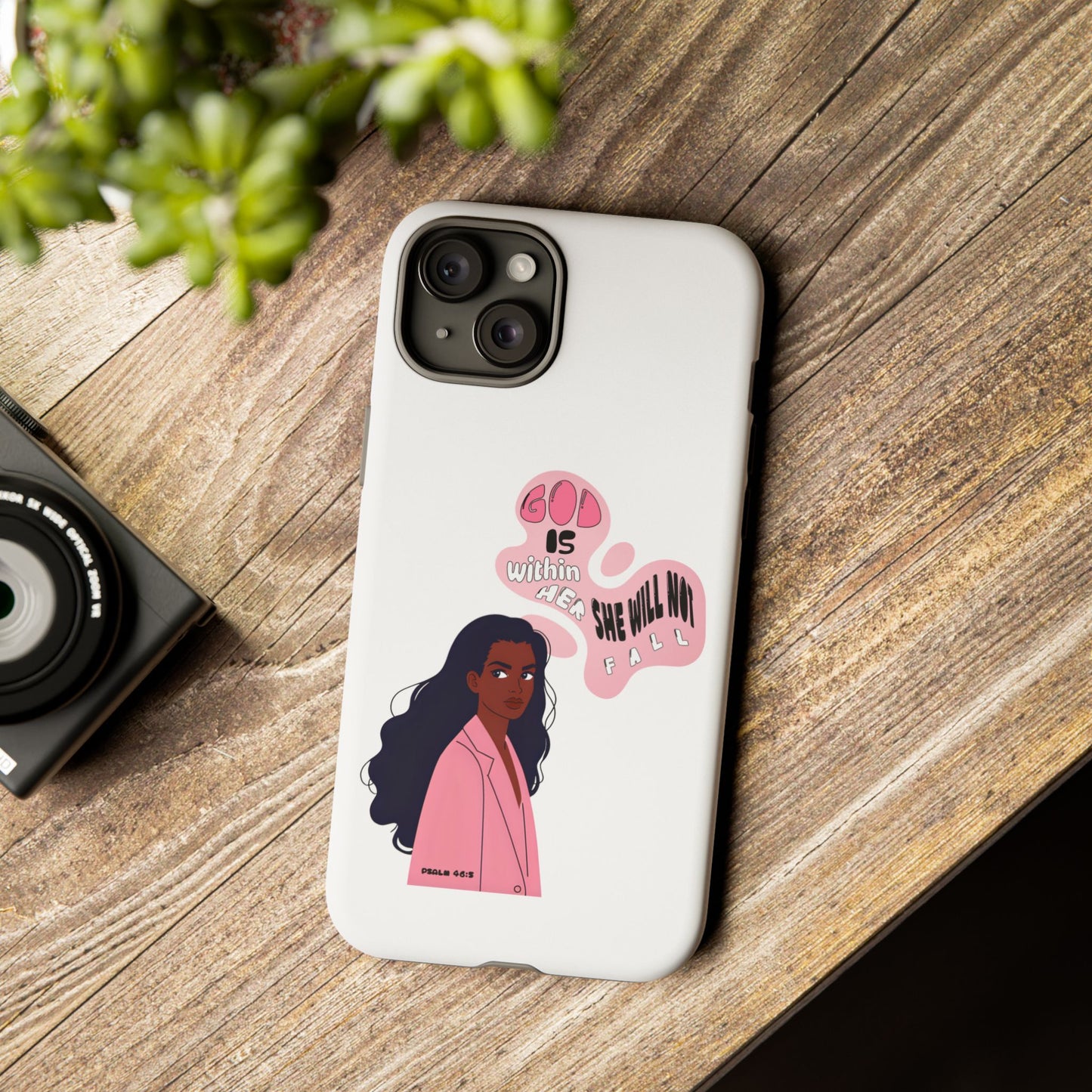 Phone Case — 'God is Within Her, She Will Not Fail' Inspirational Illustrated Case