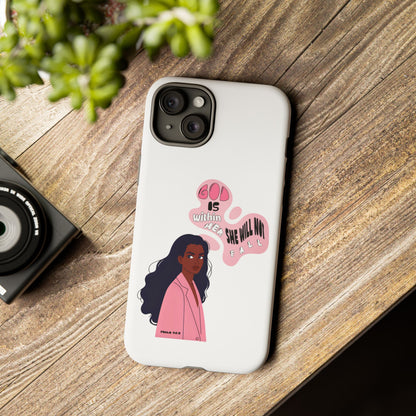 Phone Case — 'God is Within Her, She Will Not Fail' Inspirational Illustrated Case
