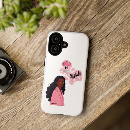 Phone Case — 'God is Within Her, She Will Not Fail' Inspirational Illustrated Case