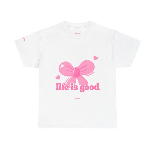 Life Is Good Pink Bow T-Shirt — Cute Heart Graphic Tee