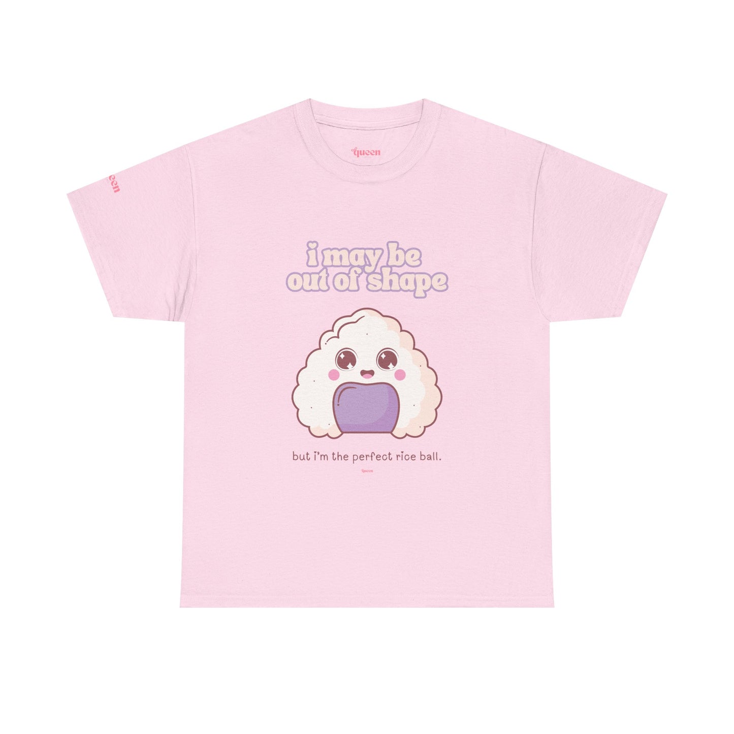 Cute Rice Ball Tee — "I may be out of shape" Kawaii Graphic T-Shirt