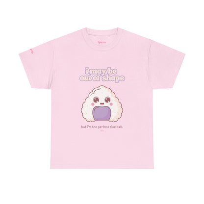 Cute Rice Ball Tee — "I may be out of shape" Kawaii Graphic T-Shirt