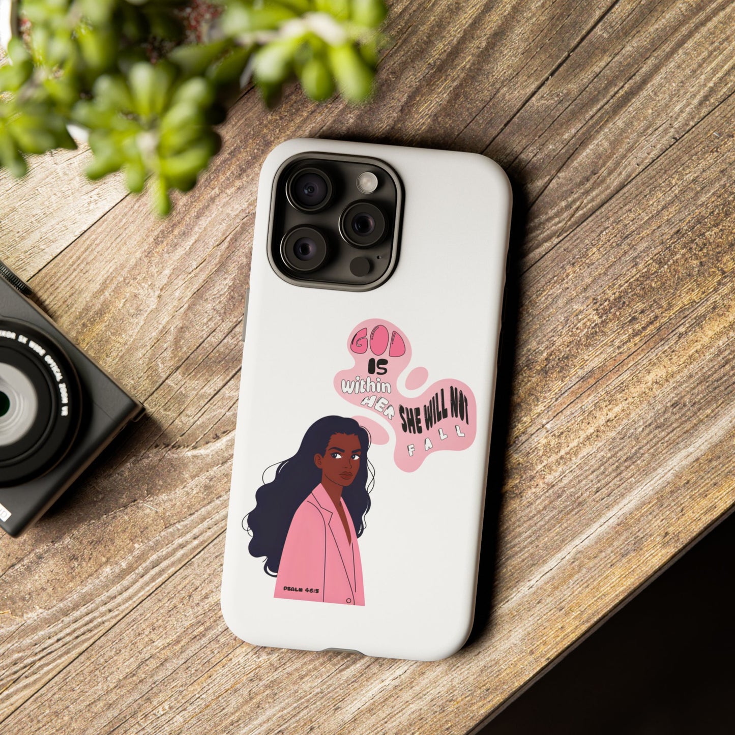 Phone Case — 'God is Within Her, She Will Not Fail' Inspirational Illustrated Case