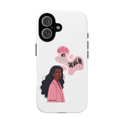 Phone Case — 'God is Within Her, She Will Not Fail' Inspirational Illustrated Case