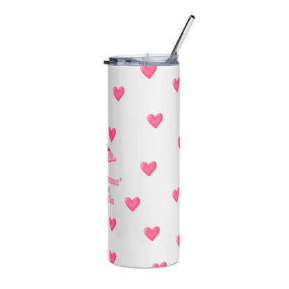 20oz Stainless Steel Tumbler — Pink Heels "I Don't Wanna Be Like Cinderella" Travel Cup