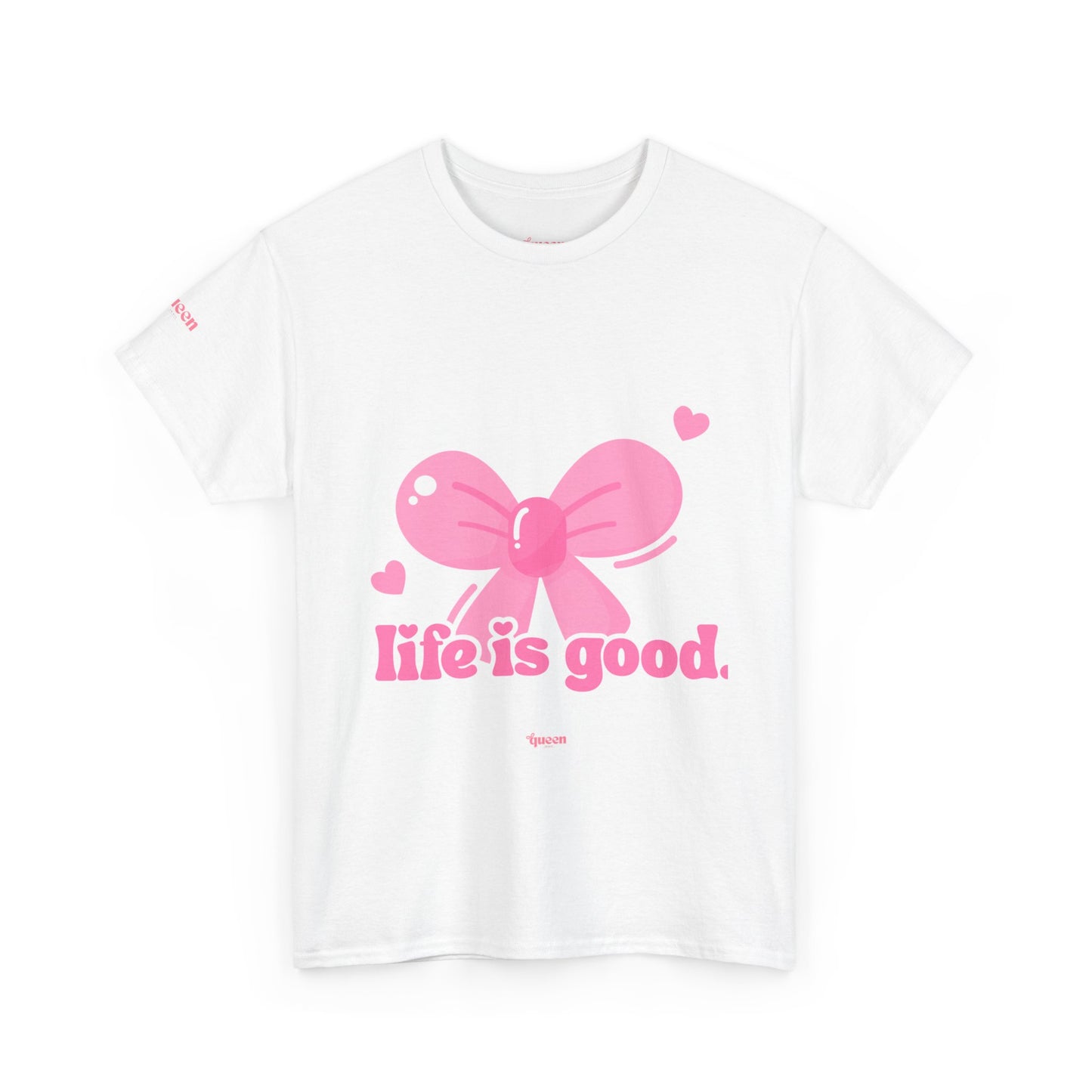Life Is Good Pink Bow T-Shirt — Cute Heart Graphic Tee