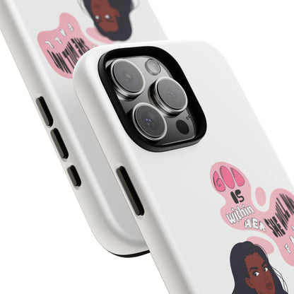 Phone Case — 'God is Within Her, She Will Not Fail' Inspirational Illustrated Case