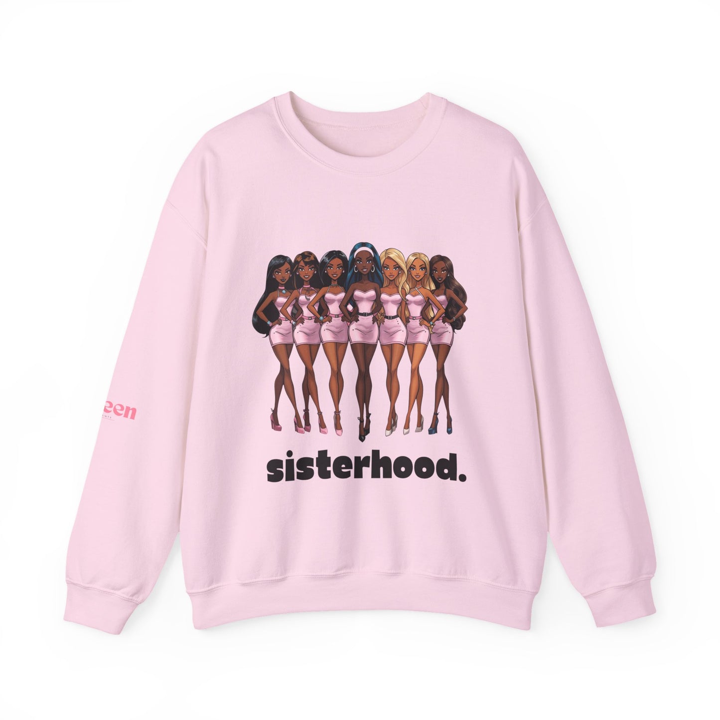 Sweatshirt — Sisterhood Graphic Crewneck (diverse dolls, 'sisterhood.' text)