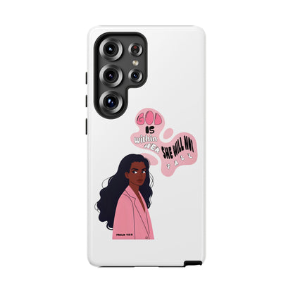 Phone Case — 'God is Within Her, She Will Not Fail' Inspirational Illustrated Case