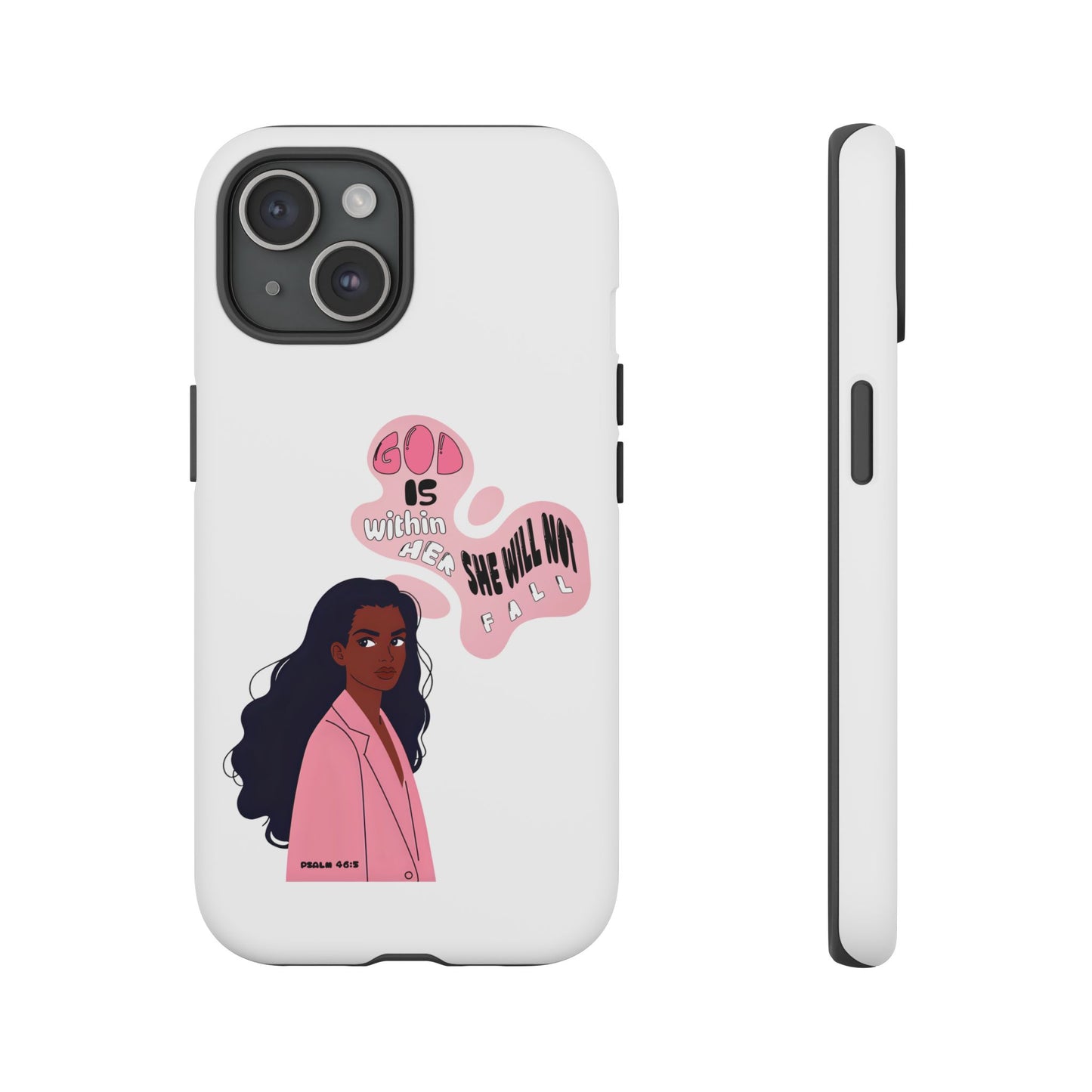 Phone Case — 'God is Within Her, She Will Not Fail' Inspirational Illustrated Case