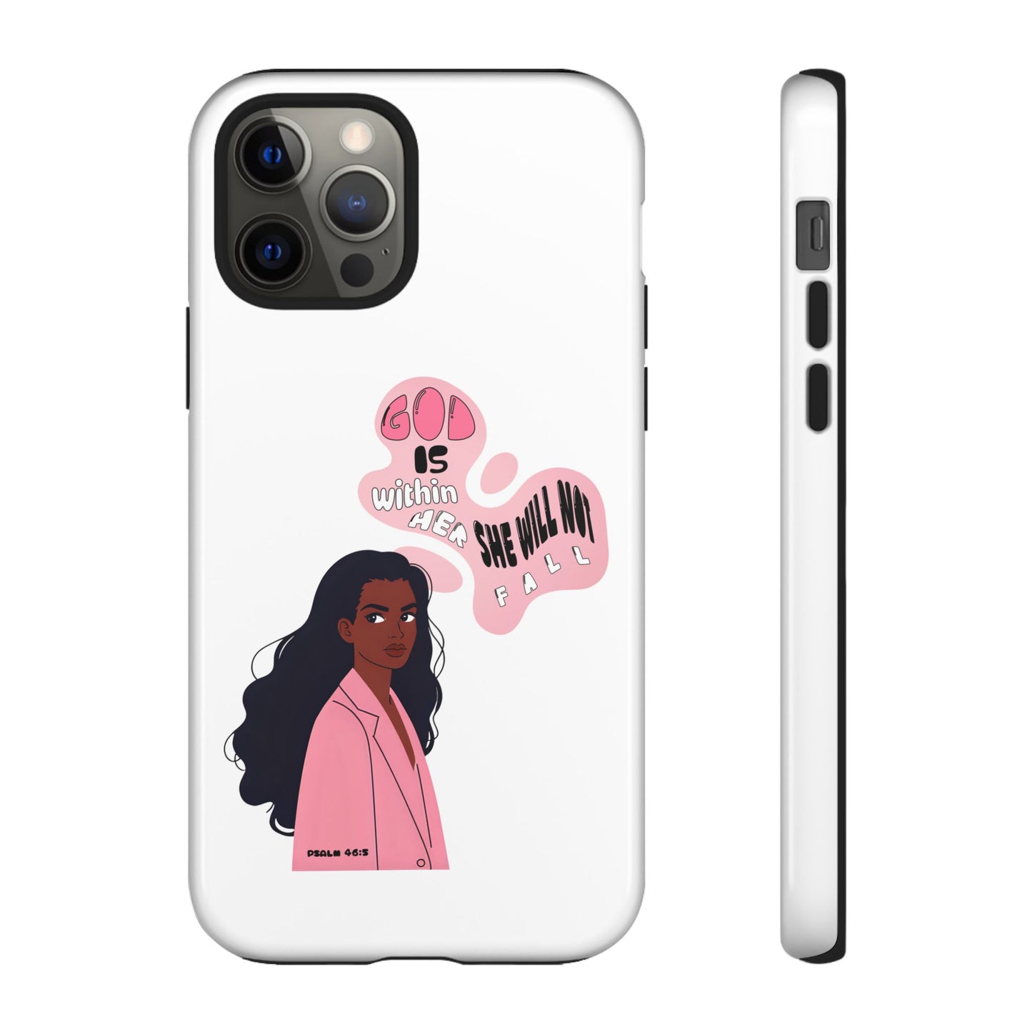 Phone Case — 'God is Within Her, She Will Not Fail' Inspirational Illustrated Case