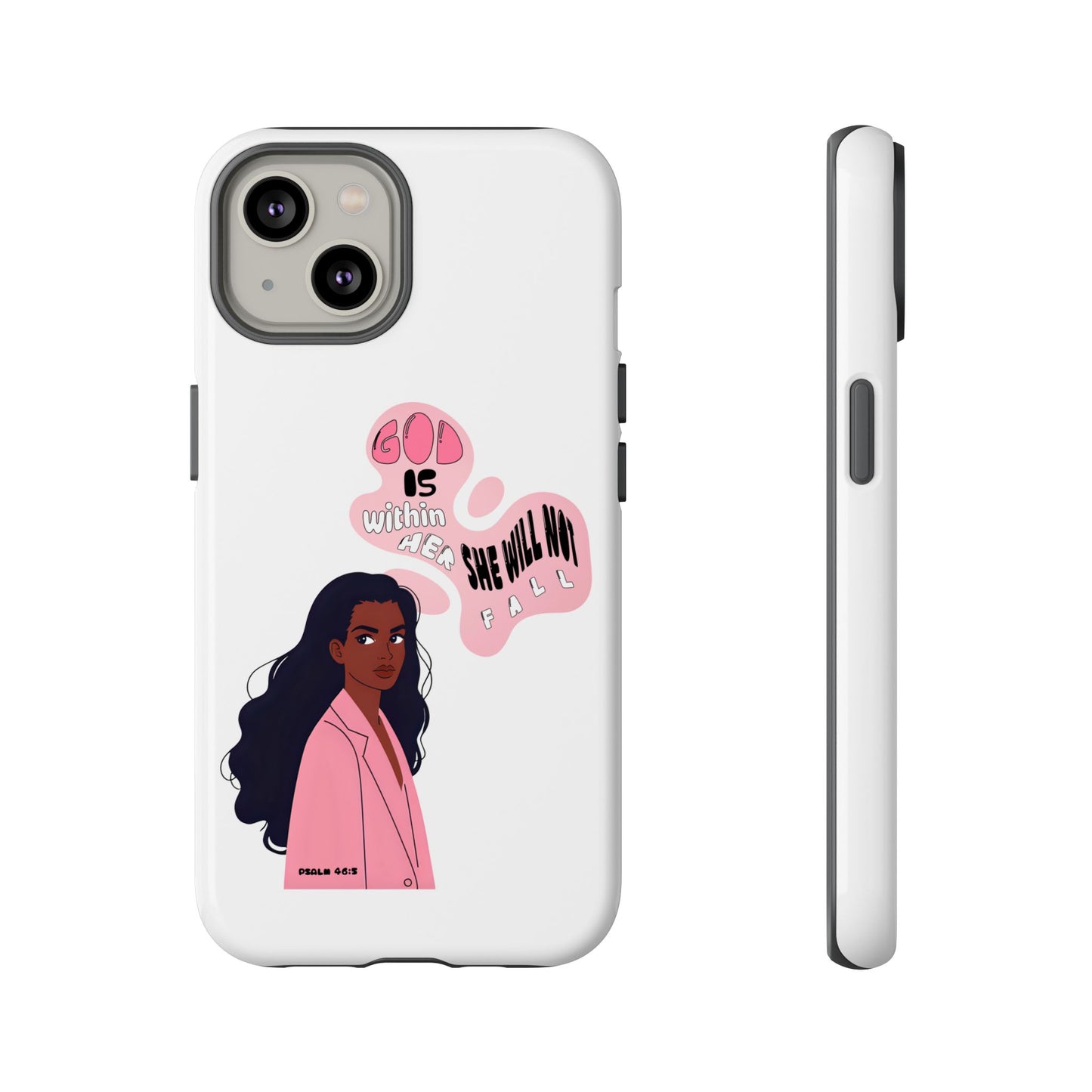 Phone Case — 'God is Within Her, She Will Not Fail' Inspirational Illustrated Case