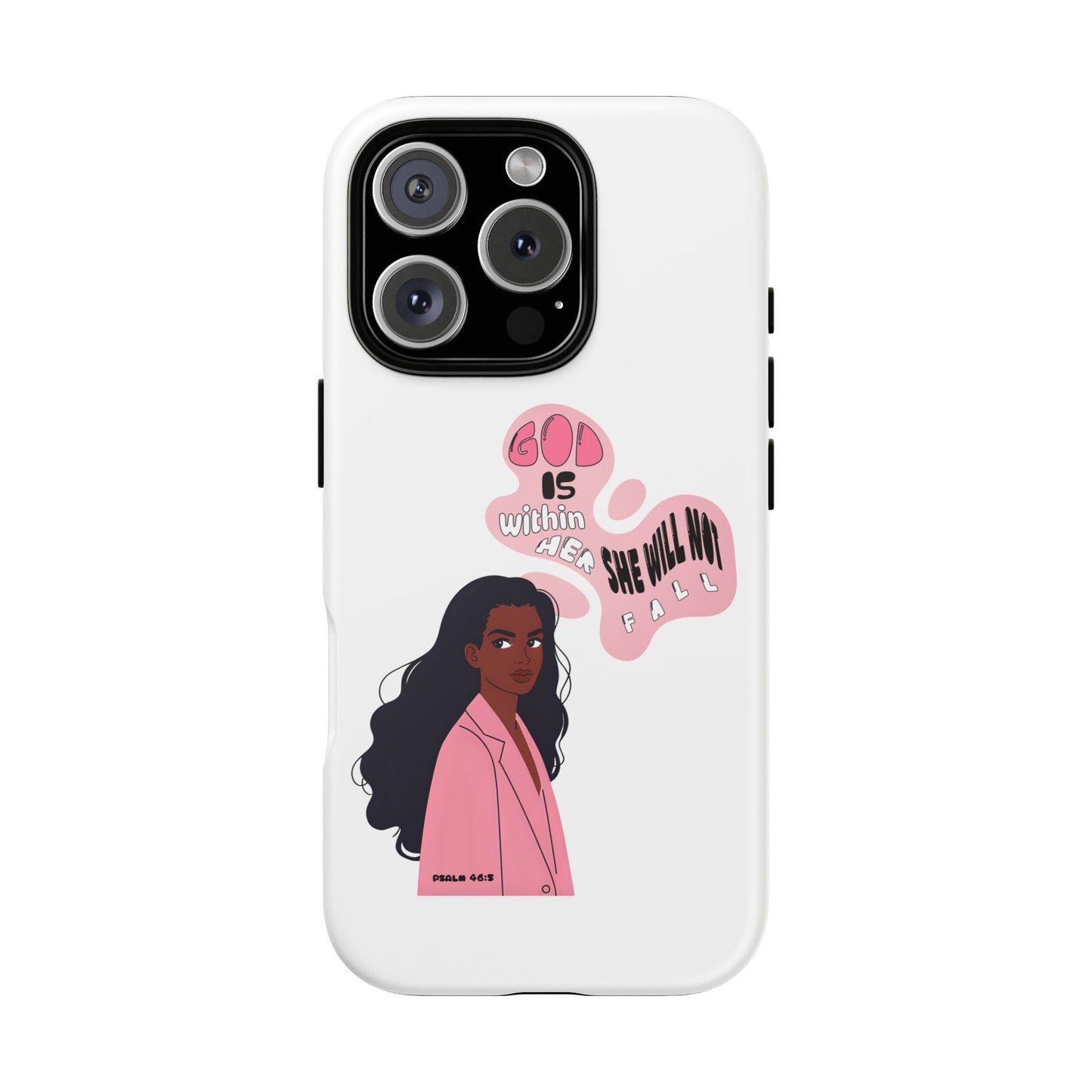 Phone Case — 'God is Within Her, She Will Not Fail' Inspirational Illustrated Case