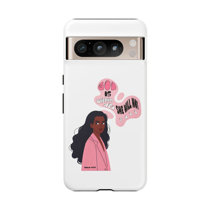 Phone Case — 'God is Within Her, She Will Not Fail' Inspirational Illustrated Case