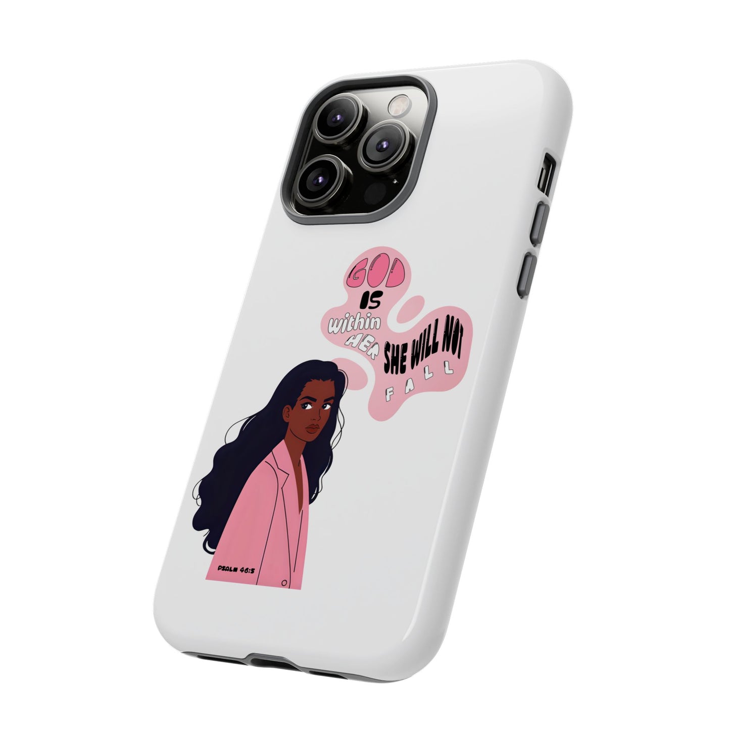 Phone Case — 'God is Within Her, She Will Not Fail' Inspirational Illustrated Case