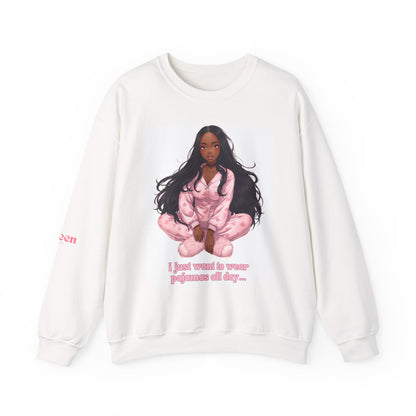 Crewneck Sweatshirt — Cozy Pink Pajama Girl Graphic "I Just Want to Wear Pajamas All Day"