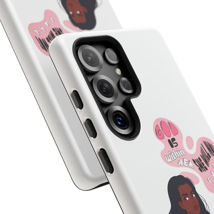 Phone Case — 'God is Within Her, She Will Not Fail' Inspirational Illustrated Case