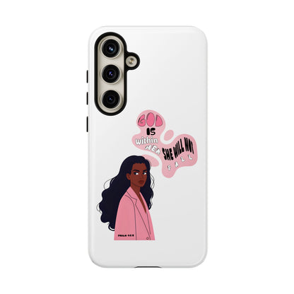 Phone Case — 'God is Within Her, She Will Not Fail' Inspirational Illustrated Case