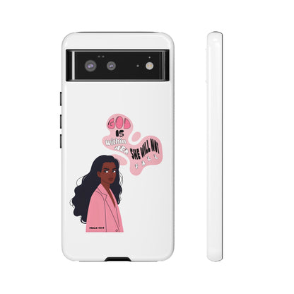 Phone Case — 'God is Within Her, She Will Not Fail' Inspirational Illustrated Case