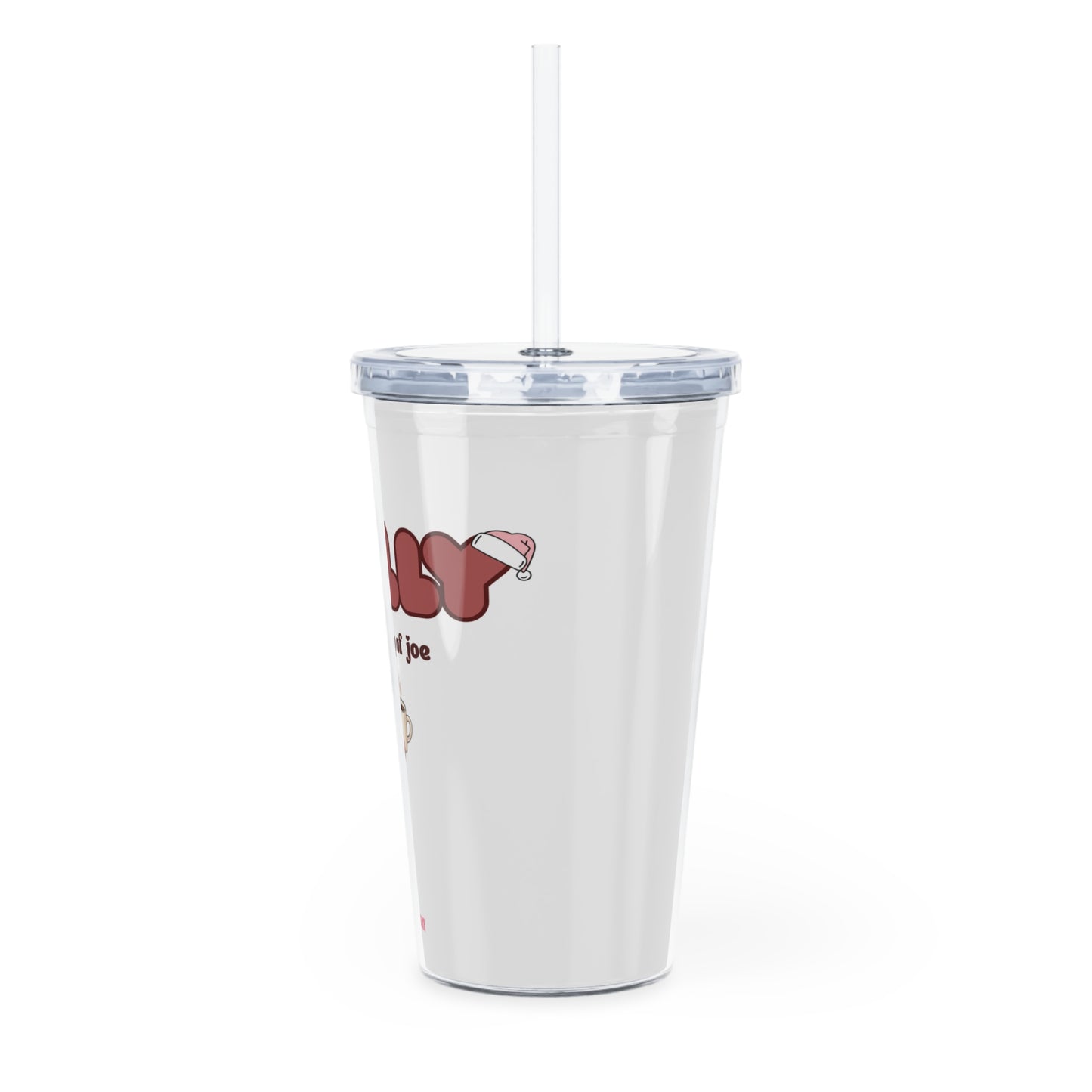 "Jolly As a Cup of Joe" Plastic Tumbler with Straw