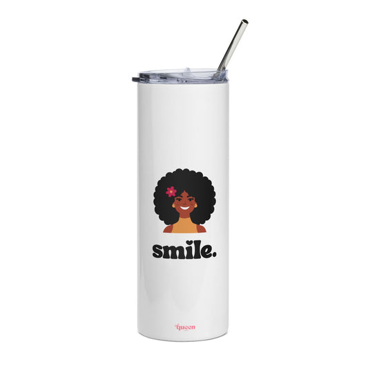 20oz Stainless Steel Tumbler — Afro Woman Smiling Design with "smile." Text