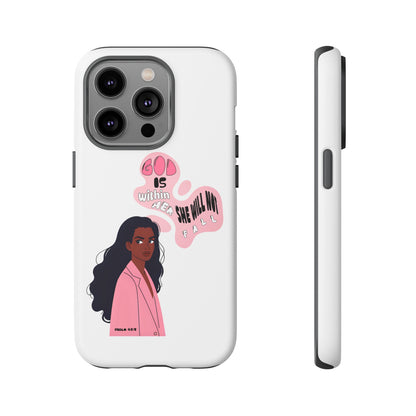 Phone Case — 'God is Within Her, She Will Not Fail' Inspirational Illustrated Case