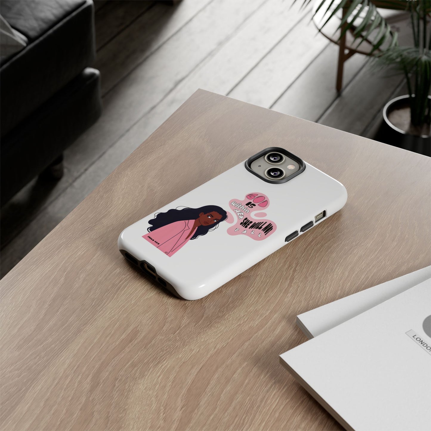 Phone Case — 'God is Within Her, She Will Not Fail' Inspirational Illustrated Case