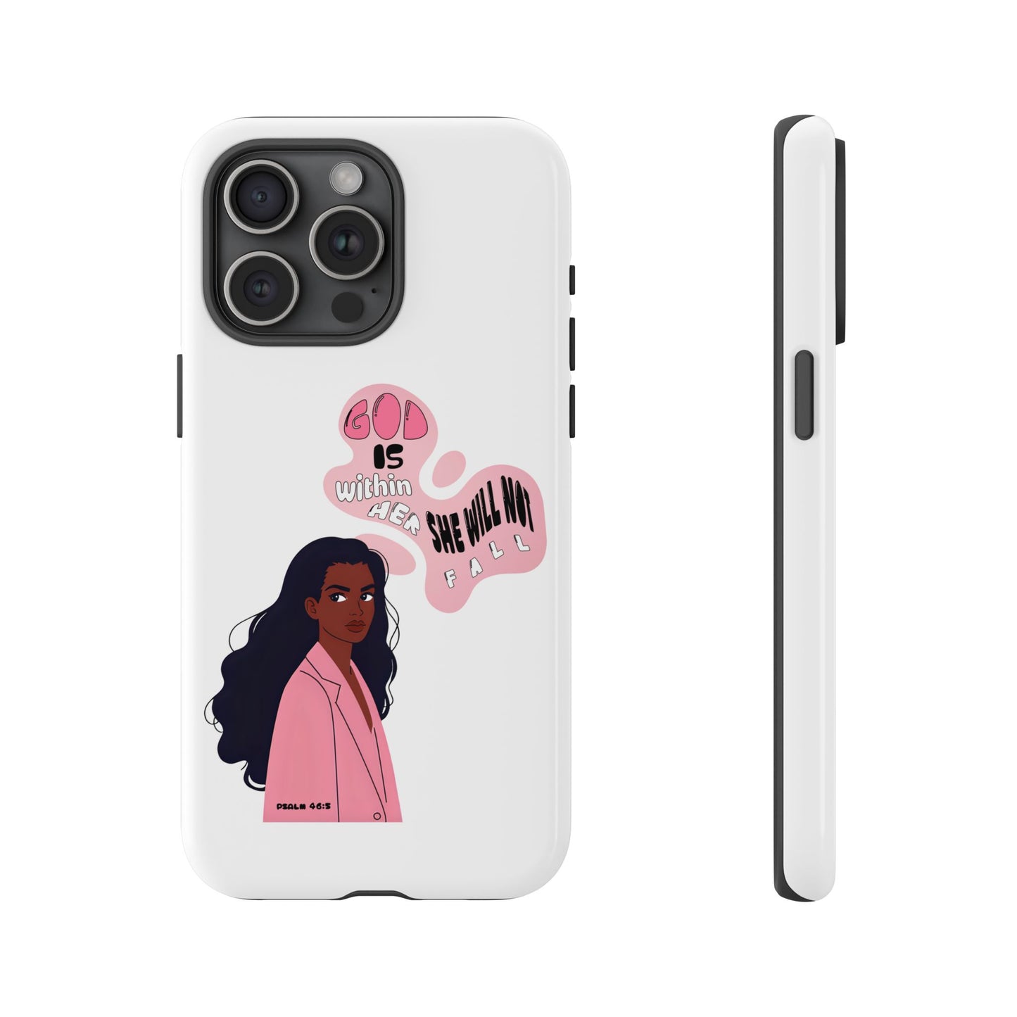 Phone Case — 'God is Within Her, She Will Not Fail' Inspirational Illustrated Case