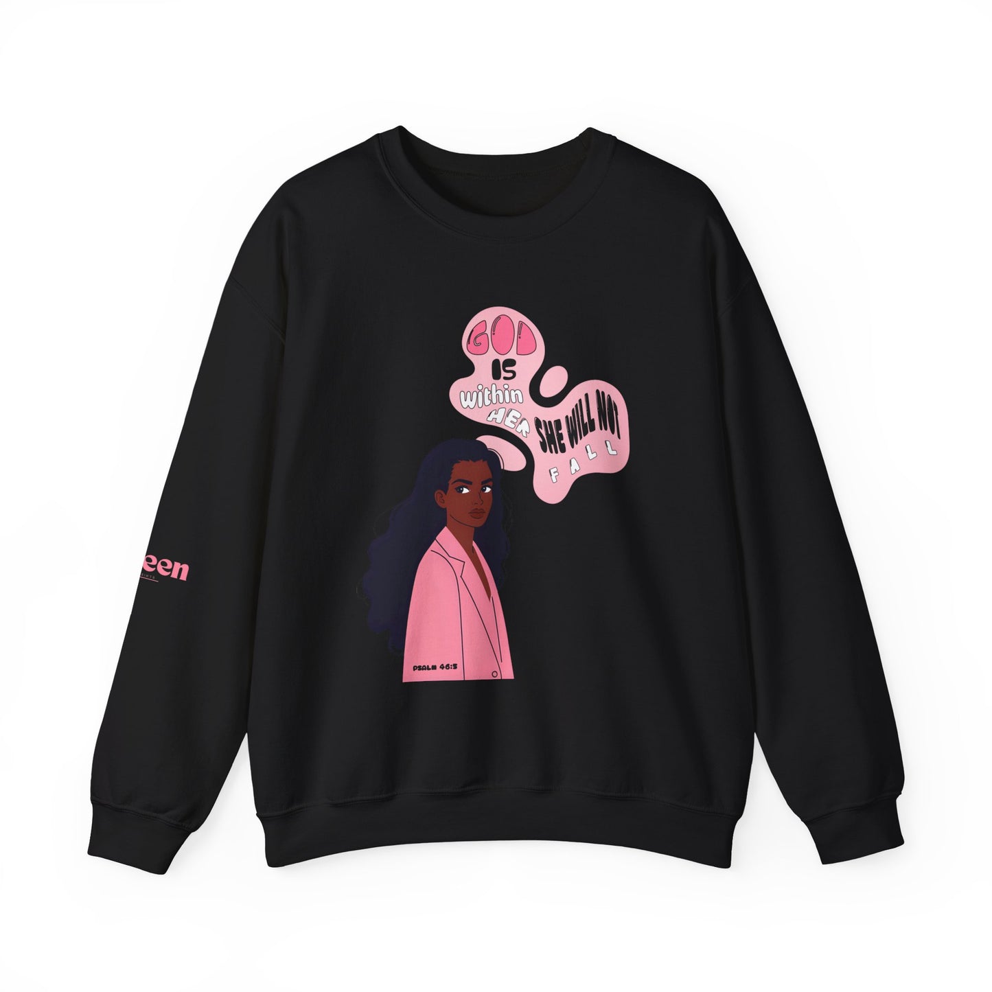 Crewneck Sweatshirt — "God Is Within Her, She Will Not Fail" Inspirational Graphic