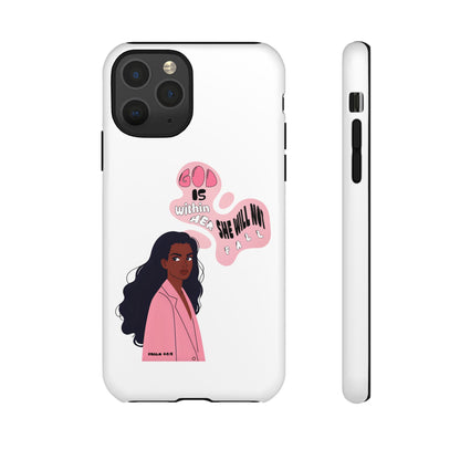 Phone Case — 'God is Within Her, She Will Not Fail' Inspirational Illustrated Case