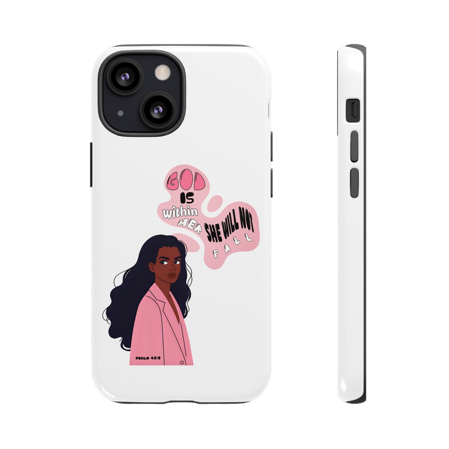 Phone Case — 'God is Within Her, She Will Not Fail' Inspirational Illustrated Case