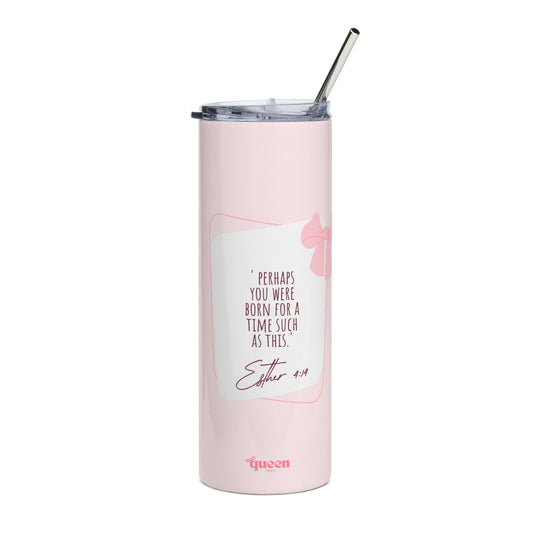 20oz Stainless Tumbler - "Perhaps You Were Born For A Time Such As This" Pink Inspirational Travel Cup