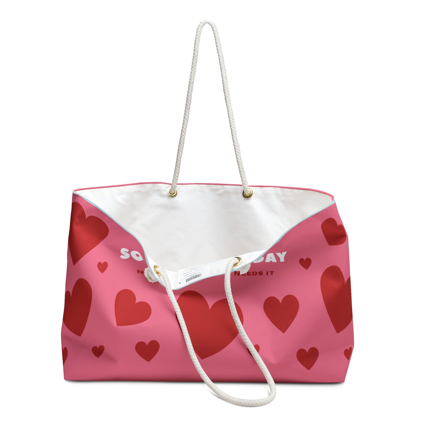Weekender Bag - "Give Someone Some Love Today" Pink Heart Travel Tote