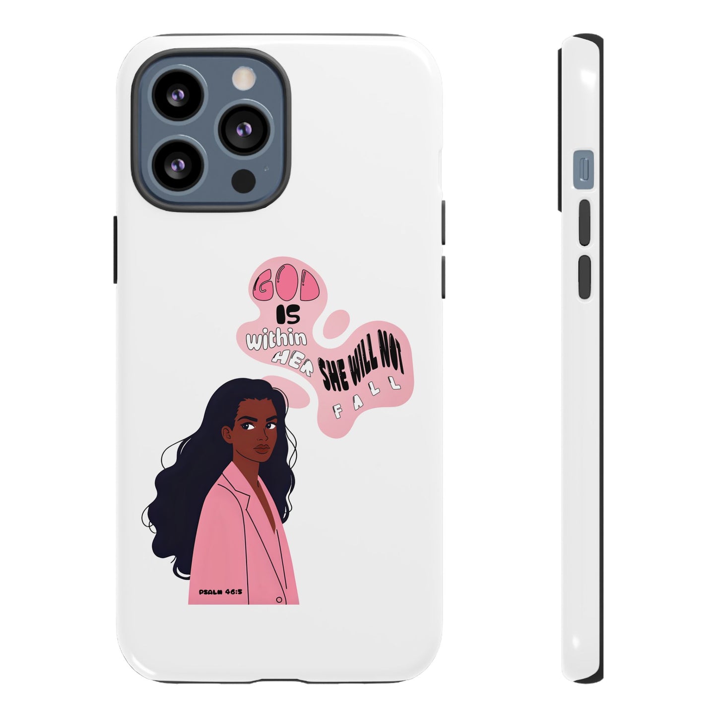 Phone Case — 'God is Within Her, She Will Not Fail' Inspirational Illustrated Case