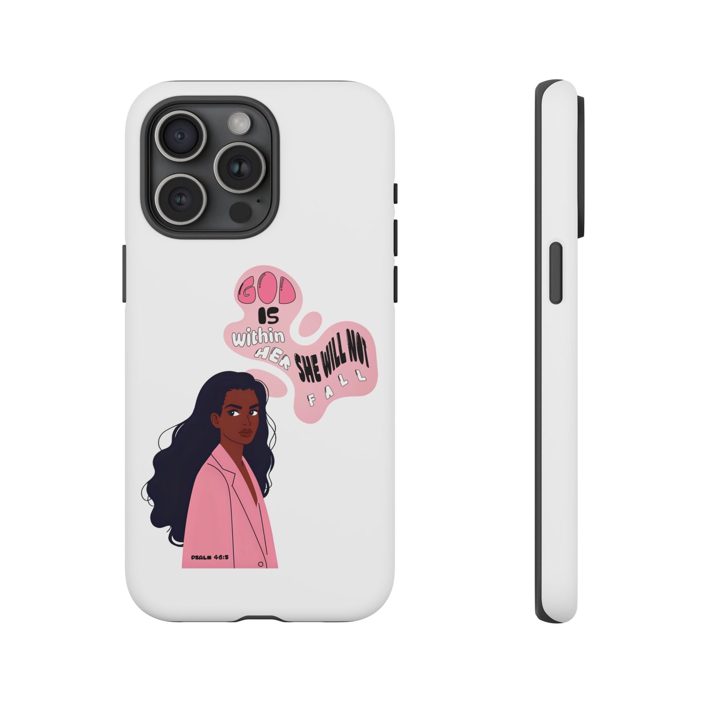 Phone Case — 'God is Within Her, She Will Not Fail' Inspirational Illustrated Case