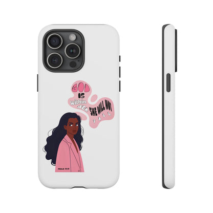Phone Case — 'God is Within Her, She Will Not Fail' Inspirational Illustrated Case