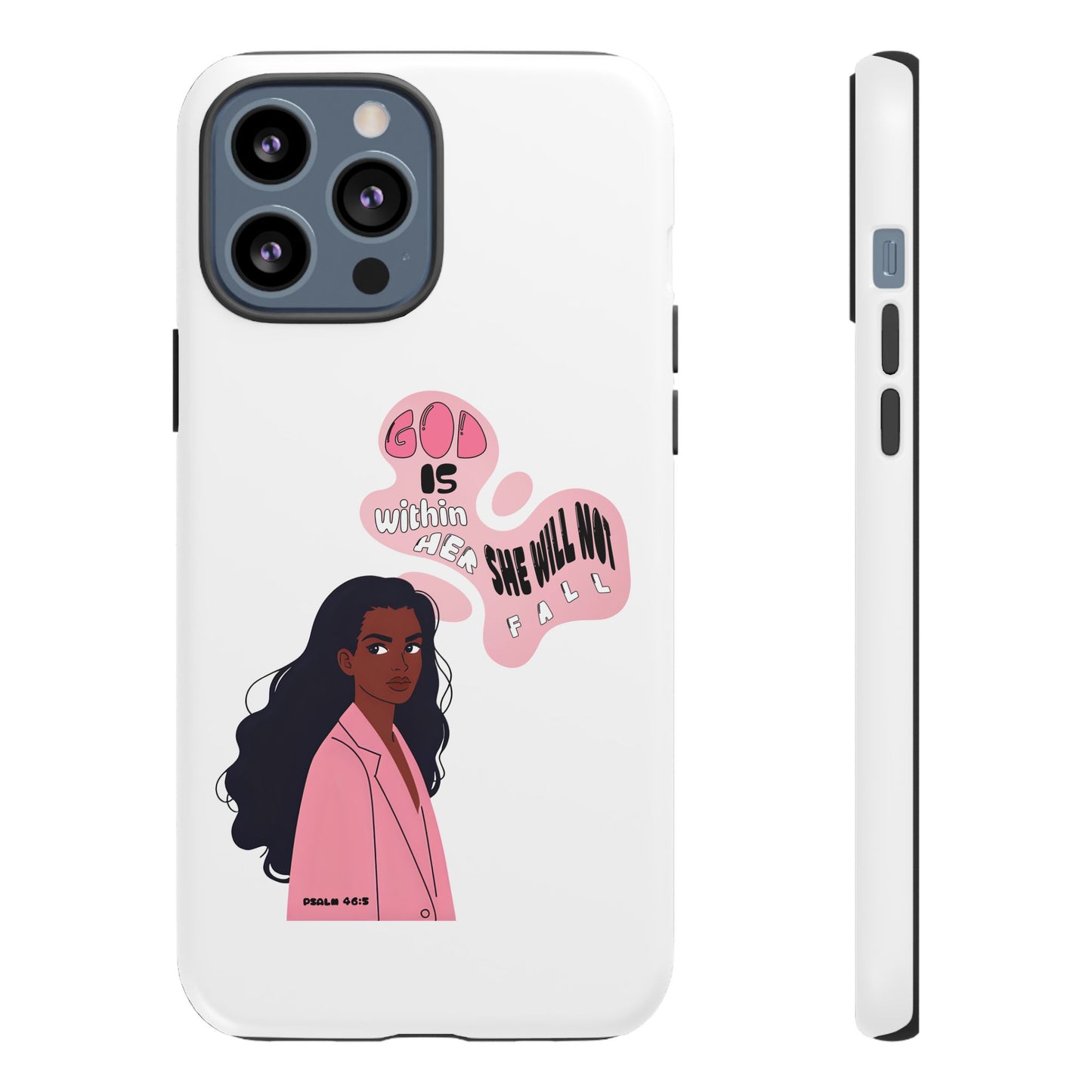 Phone Case — 'God is Within Her, She Will Not Fail' Inspirational Illustrated Case