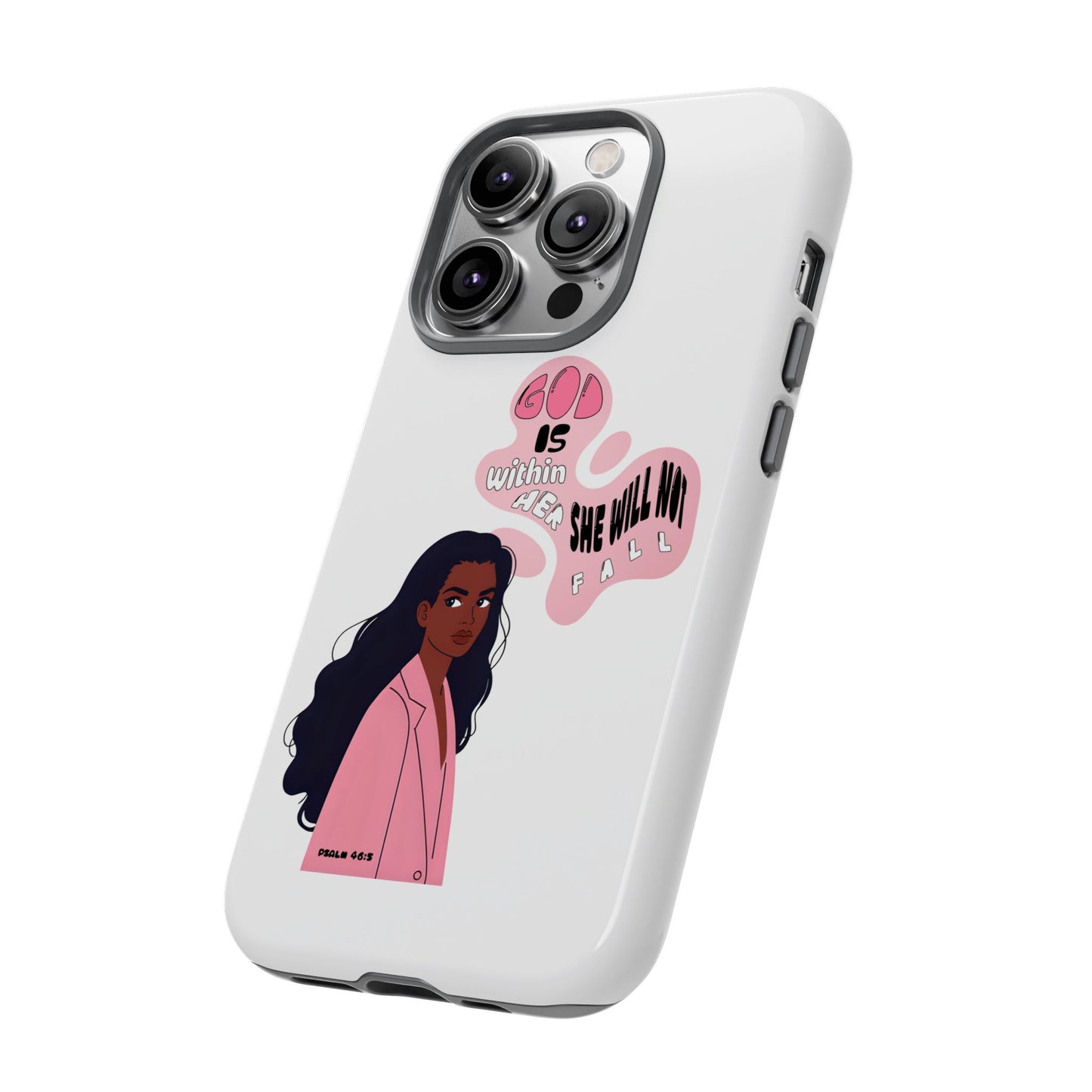 Phone Case — 'God is Within Her, She Will Not Fail' Inspirational Illustrated Case