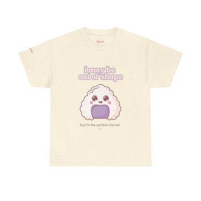 Cute Rice Ball Tee — "I may be out of shape" Kawaii Graphic T-Shirt