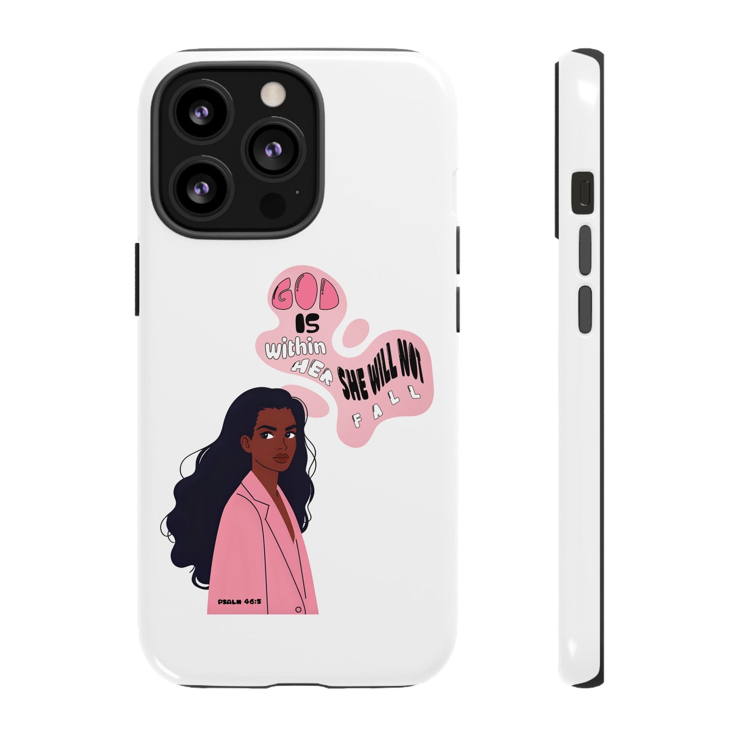 Phone Case — 'God is Within Her, She Will Not Fail' Inspirational Illustrated Case